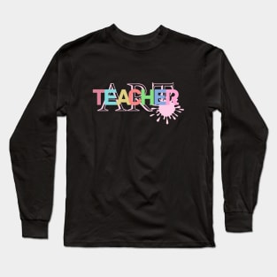 Art teacher colorful Long Sleeve T-Shirt